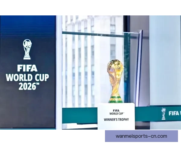 美加墨世界杯购票攻略及热门赛事推荐全面解析